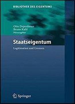 Staatseigentum: Legitimation Und Grenzen