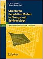 Structured Population Models In Biology And Epidemiology