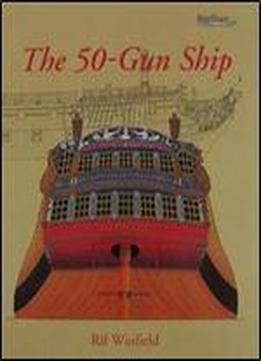 The 50-gun Ship