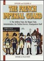 The French Imperial Guard (5)