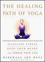 The Healing Path Of Yoga