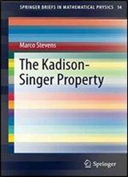The Kadison-singer Property