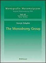The Monodromy Group (Monografie Matematyczne)