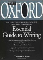 The Oxford Essential Guide To Writing (Essential Resource Library)