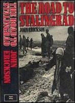 The Road To Stalingrad (Stalin's War With Germany, Vol. 1)