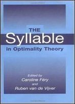 The Syllable In Optimality Theory