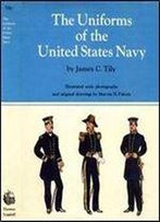 The Uniforms Of The United States Navy