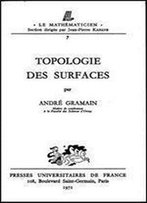 Topologie Des Surfaces, 1ere Edition