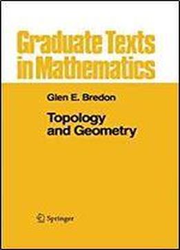 Topology And Geometry (graduate Texts In Mathematics)