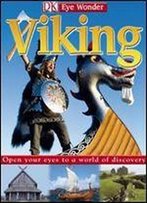 Viking (Eye Wonder) By Lorrie Mack