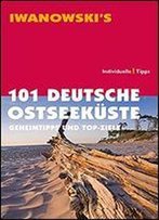101 Deutsche Ostseekste - Geheimtipps Und Top-Ziele