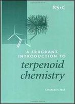 A Fragrant Introduction To Terpenoid Chemistry