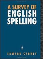 A Survey Of English Spelling