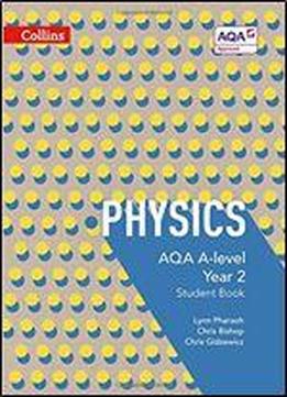 Aqa A-level Physics Year 2 Student Book