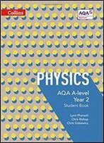 Aqa A-Level Physics Year 2 Student Book