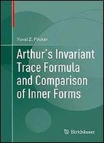 Arthur's Invariant Trace Formula And Comparison Of Inner Forms