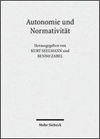 Autonomie Und Normativitat: Zu Hegels Rechtsphilosophie