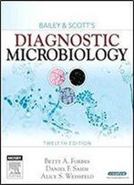 Bailey & Scott's Diagnostic Microbiology, 12th Edition