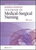 Brunner & Suddarth's Textbook Of Medical-Surgical Nursing (14th Edition)