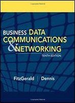 Business Data Communications And Networking