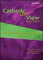 Catholic Quick View, Second Edition