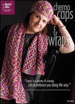 Chemo Caps & Wraps (annie's Attic: Crochet)