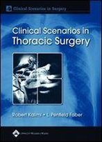 Clinical Scenarios In Thoracic Surgery