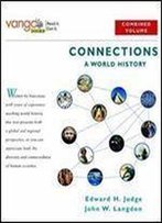 Connections: A World History: Combined Volume