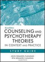 Counseling And Psychotherapy Theories In Context And Practice Study Guide
