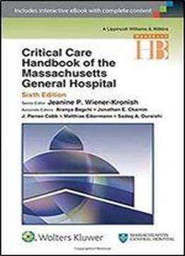 Critical Care Handbook Of The Massachusetts General Hospital (6th Edition)
