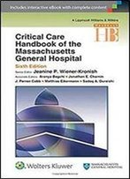 Critical Care Handbook Of The Massachusetts General Hospital (6th Edition)