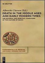 Death In The Middle Ages And Early Modern Times