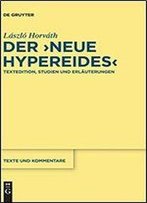 Der Neue Hypereides: Textedition, Studien Und Erluterungen