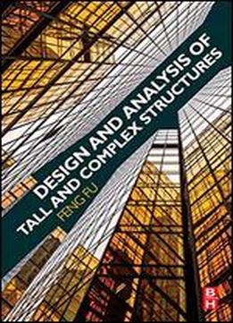 Design And Analysis Of Tall Structures