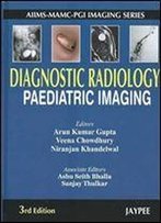 Diagnostic Radiology Paediatric Imaging