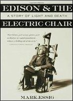 Edison And The Electric Chair