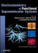Electrochemistry Of Functional Supramolecular Systems