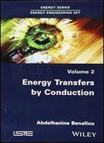 Energy Transfers By Conduction (Energy Engineering)