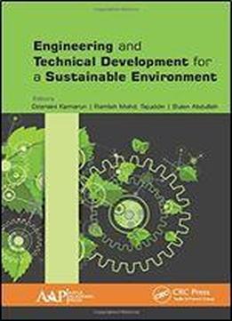 Engineering And Technical Development For A Sustainable Environment