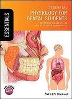Essential Physiology For Dental Students
