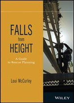 Falls From Height: A Guide To Rescue Planning