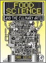 Food Science And The Culinary Arts