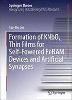 Formation Of Knbo3 Thin Films For Self-Powered Reram Devices And Artificial Synapses