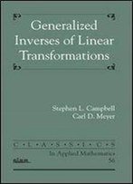 Generalized Inverses Of Linear Transformations