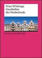 Geschichte Der Niederlande (Reclams Universal-Bibliothek)