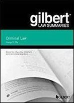 Gilbert Law Summary On Criminal Law (Gilbert Law Summaries)