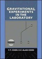 Gravitational Experiments In The Laboratory