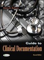 Guide To Clinical Documentation