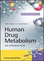 Human Drug Metabolism: An Introduction