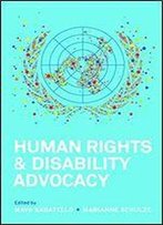 Human Rights And Disability Advocacy